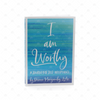 I am Worthy by Desiree Mangandog with Label Sheet